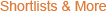 Shortlists & More